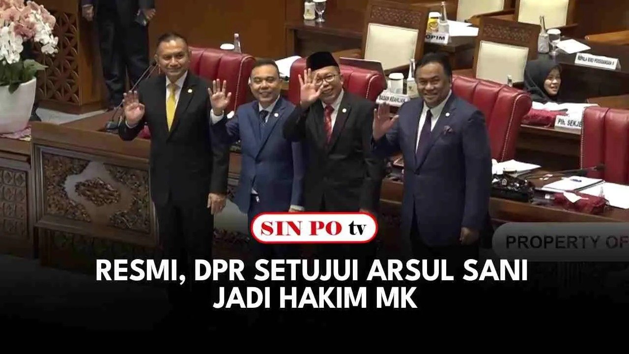 Resmi, DPR Setujui Arsul Sani Jadi Hakim MK