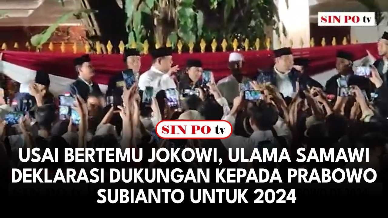 Usai Bertemu Jokowi, Ulama Samawi Deklarasi Dukungan Kepada Prabowo Subianto Untuk 2024