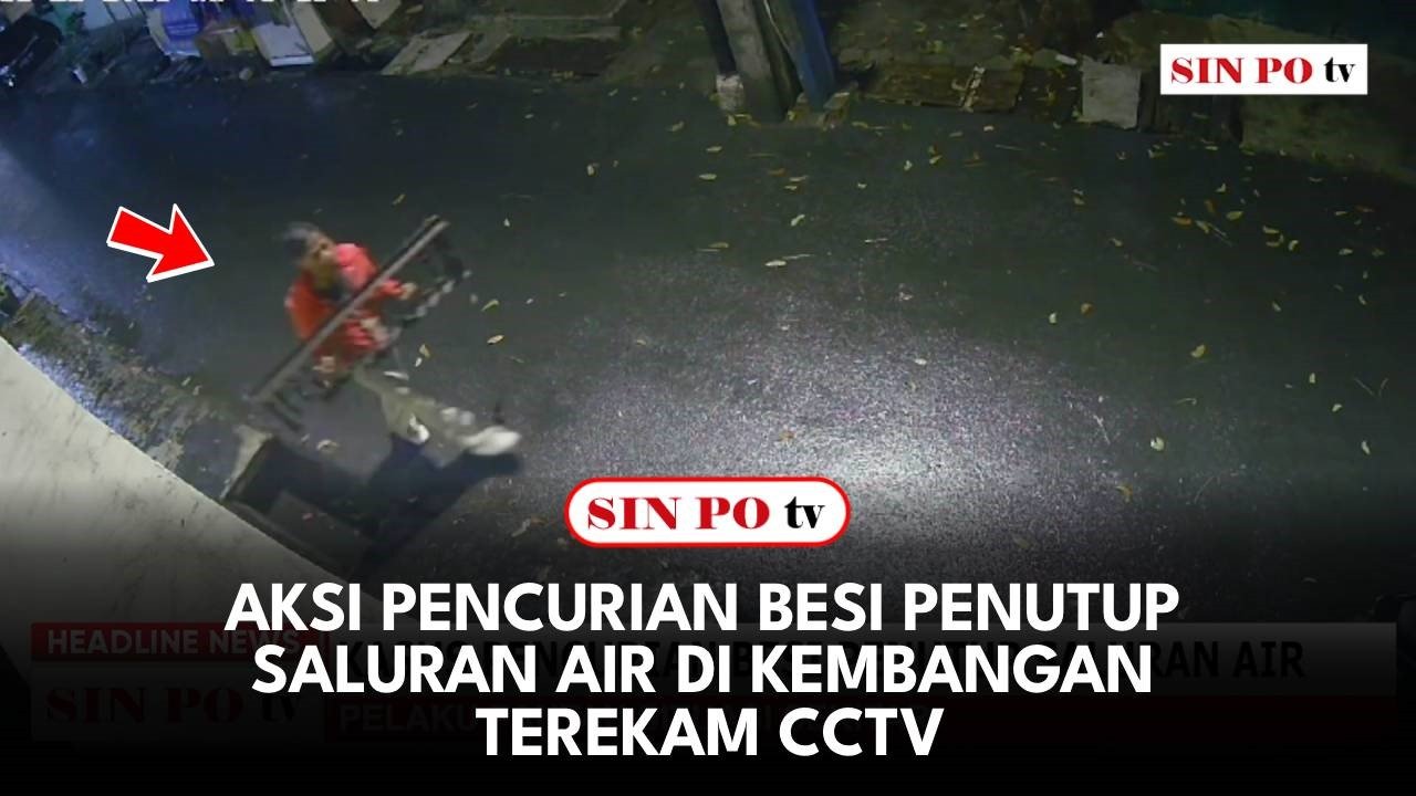 Aksi Pencurian Besi Penutup Saluran Air di Kembangan Terekam CCTV