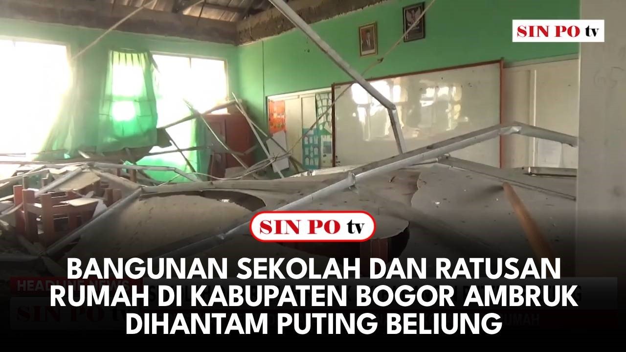 Bangunan Sekolah Dan Ratusan Rumah Di Kabupaten Bogor Ambruk Dihantam Puting Beliung