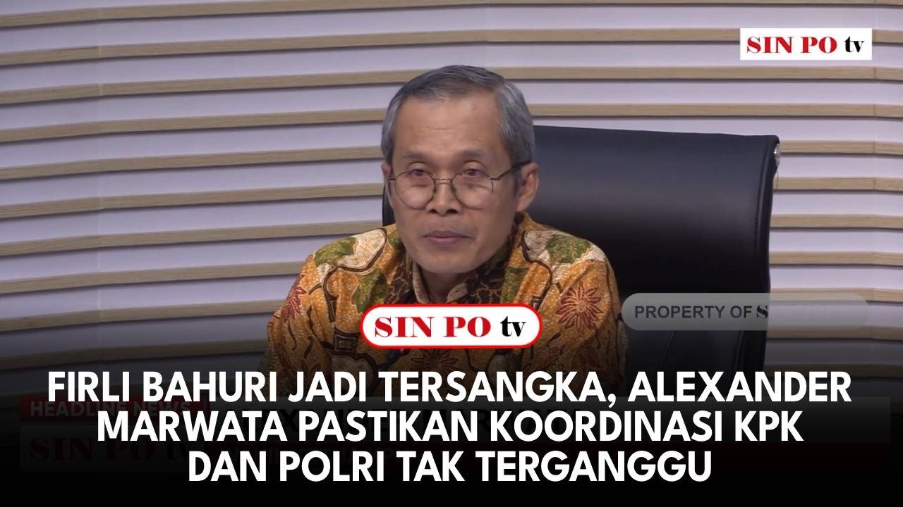 Firli Bahuri Jadi Tersangka, Alexander Marwata Pastikan Koordinasi KPK dan Polri Tak Terganggu