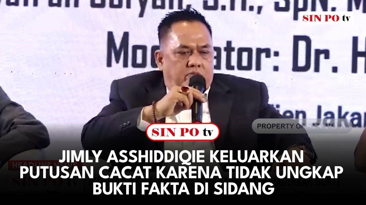 Jimly Asshiddiqie Keluarkan Putusan Cacat Karena Tidak Ungkap Bukti Fakta di Sidang