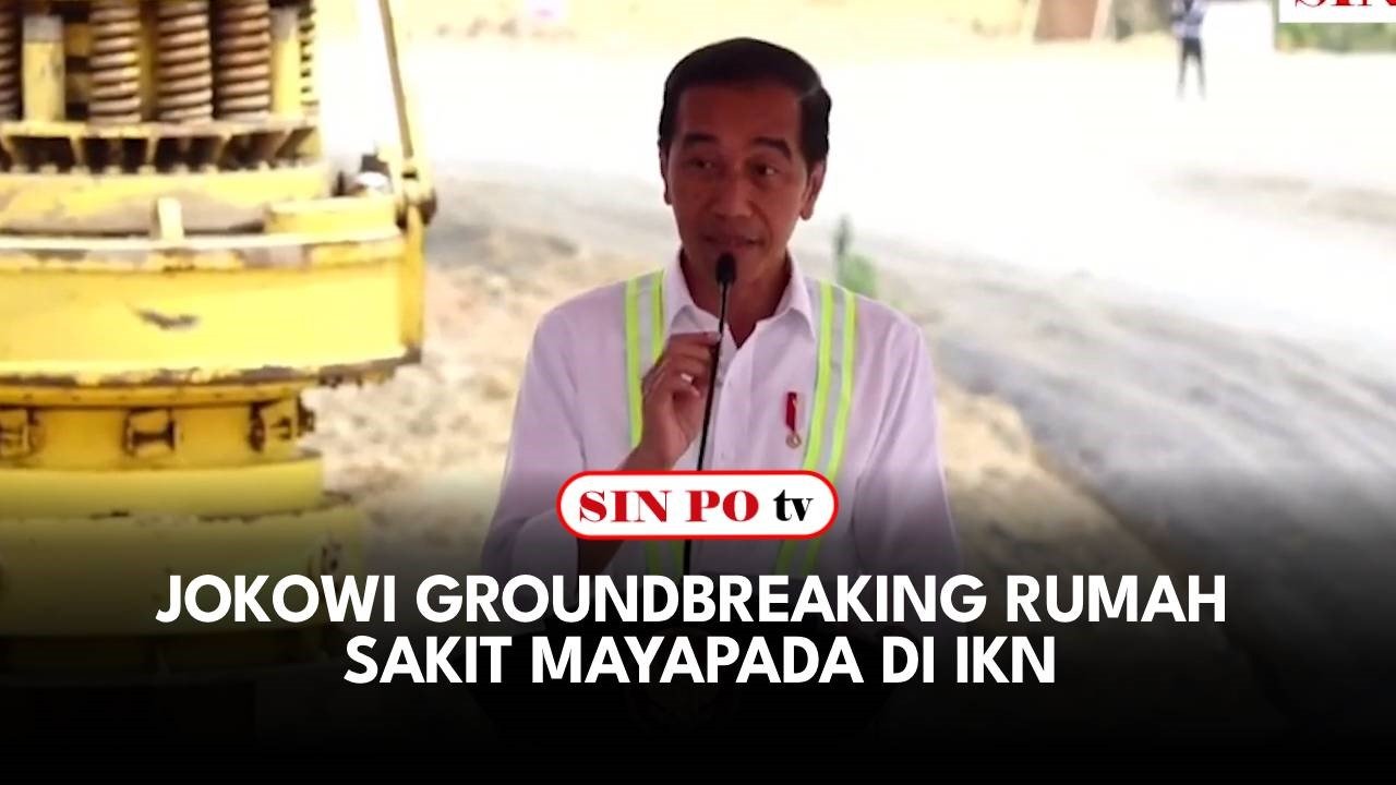 Jokowi Groundbreaking Rumah Sakit Mayapada di IKN