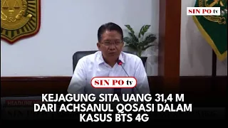 Kejagung Sita Uang 31,4 M Dari Achsanul Qosasi Dalam Kasus BTS 4G