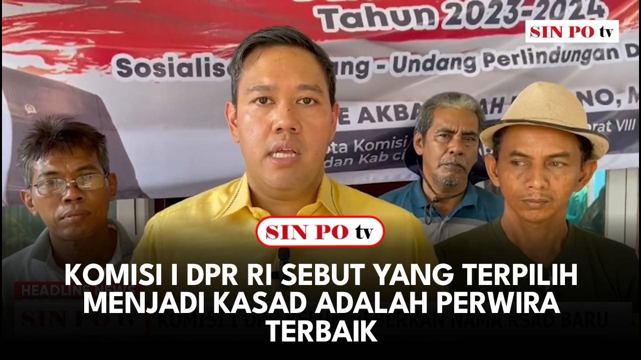 Komisi I DPR RI Sebut Yang Terpilih Menjadi Kasad Adalah Perwira Terbaik