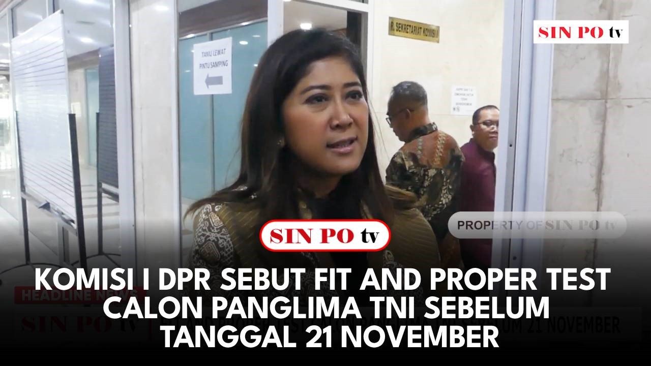 Komisi I DPR Sebut Fit and Proper Test Calon Panglima TNI Sebelum Tanggal 21 November