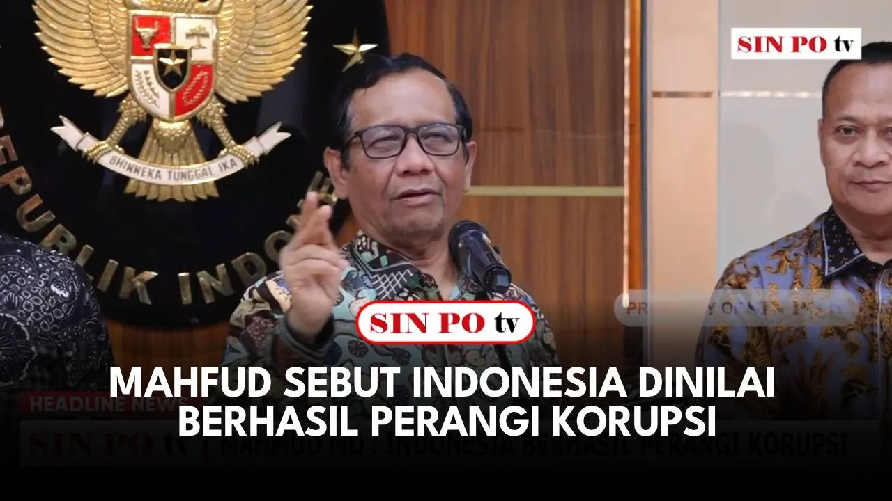 Mahfud Sebut Indonesia Dinilai Berhasil Perangi Korupsi