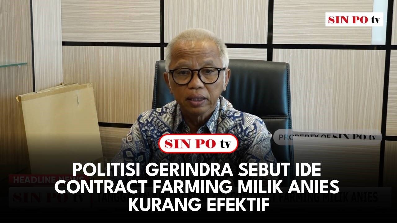 Politisi Gerindra Sebut Ide Contract Farming Milik Anies Kurang Efektif