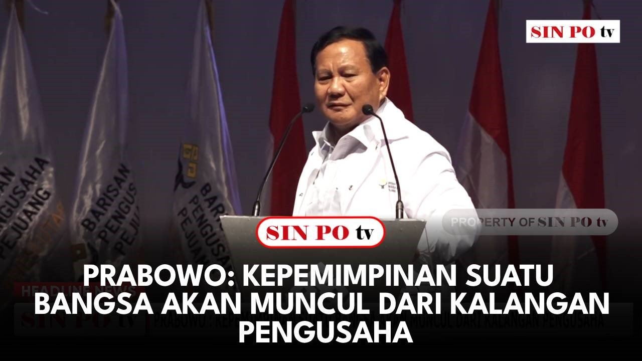 Prabowo: Kepemimpinan Suatu Bangsa Akan Muncul Dari Kalangan Pengusaha