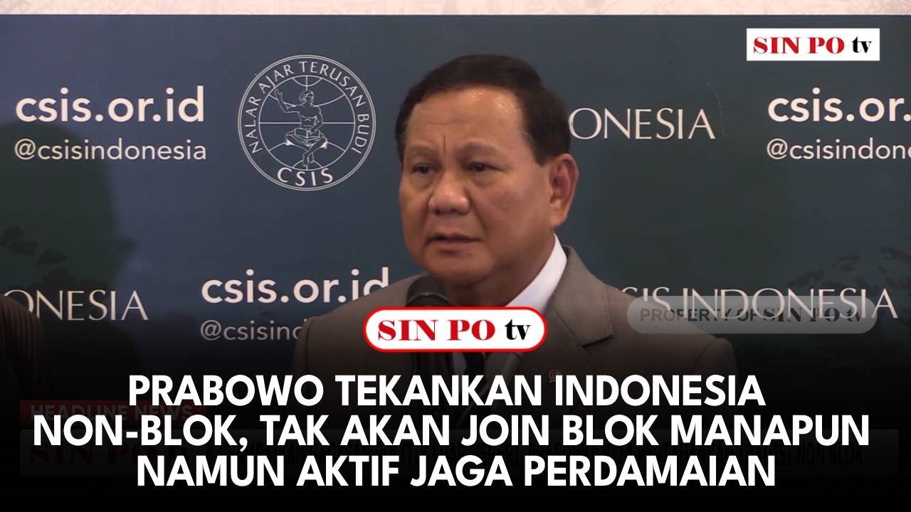 Prabowo Tekankan Indonesia Non blok, Tak Akan Join Blok Manapun Namun Aktif Jaga Perdamaian