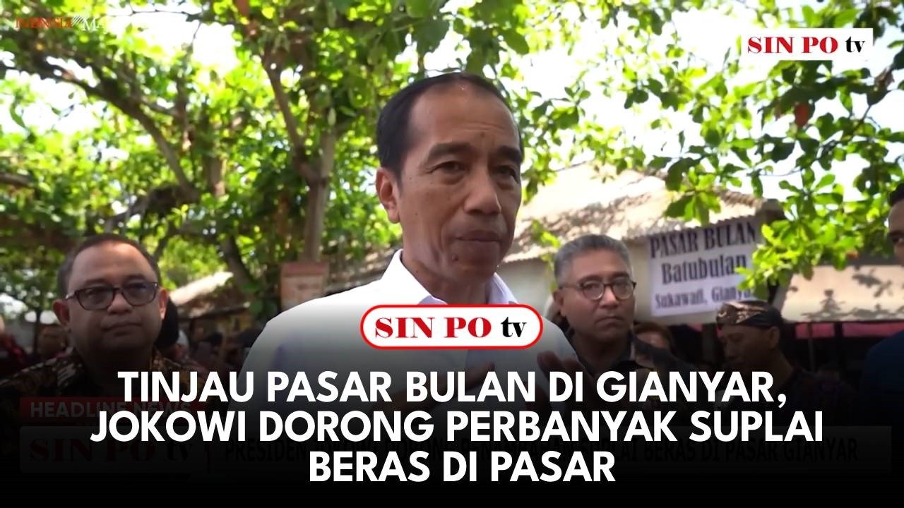 Tinjau Pasar Bulan Di Gianyar, Jokowi Dorong Perbanyak Suplai Beras Di Pasar