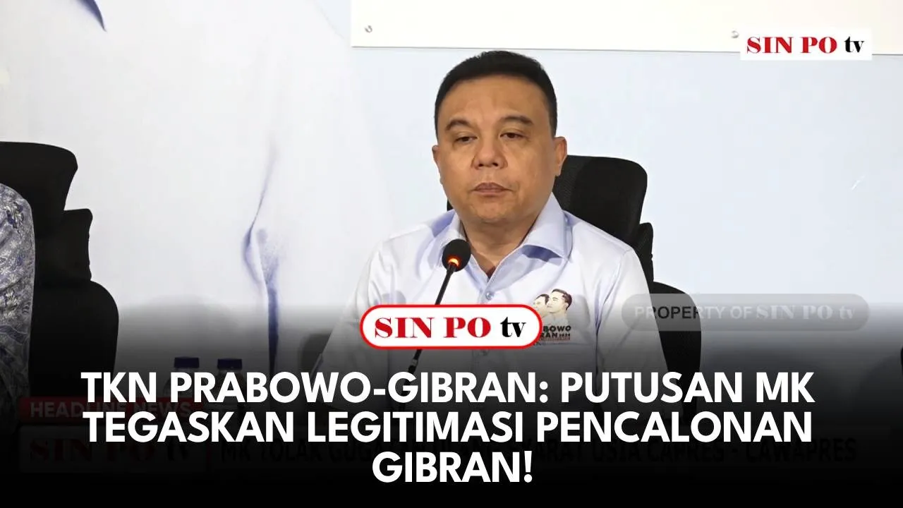 TKN Prabowo - Gibran: Putusan MK Tegaskan Legitimasi Pencalonan Gibran!