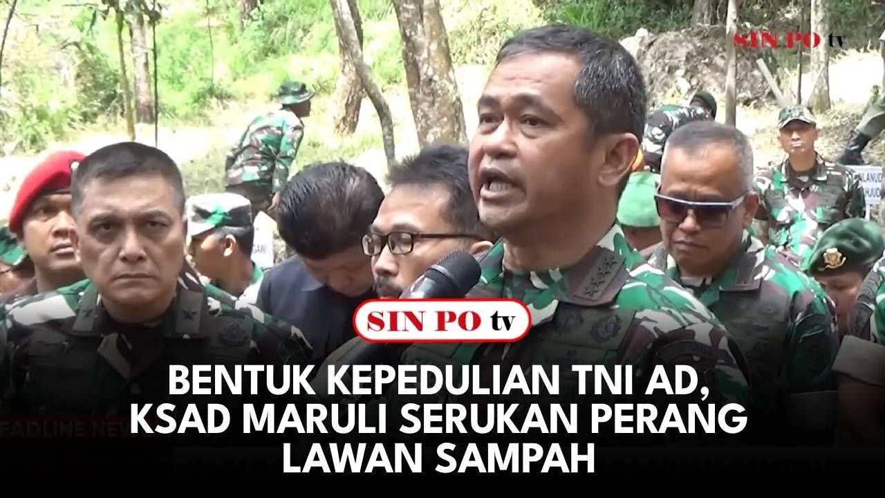 Bentuk Kepedulian TNI AD, KSAD Maruli Serukan Perang Lawan Sampah