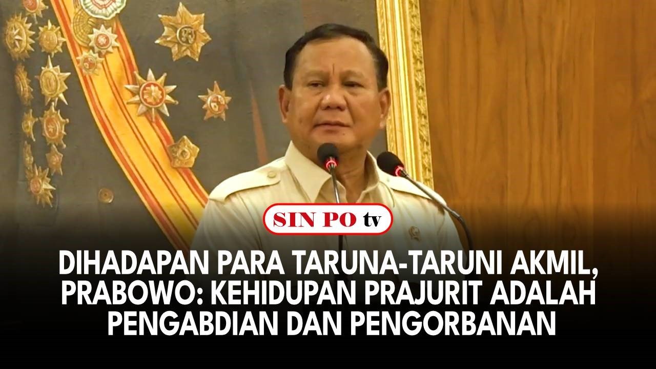 Dihadapan Para Taruna-Taruni AKMIL, Prabowo: Kehidupan Prajurit Adalah Pengabdian dan Pengorbanan