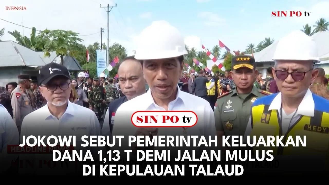 Jokowi Sebut Pemerintah Keluarkan Dana 1,13 T Demi Jalan Mulus Di Kepulauan Talaud