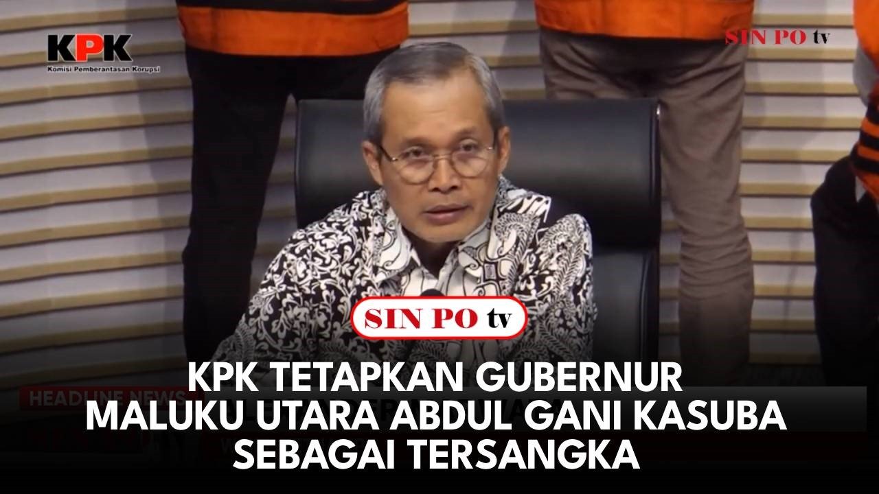 KPK Tetapkan Gubernur Maluku Utara Abdul Gani Kasuba Sebagai Tersangka