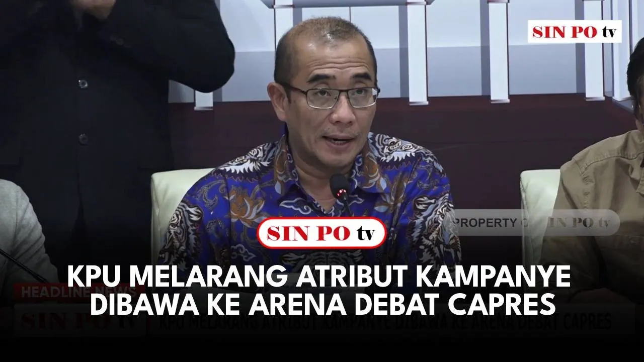 KPU Melarang Atribut Kampanye Dibawa Ke Arena Debat Capres