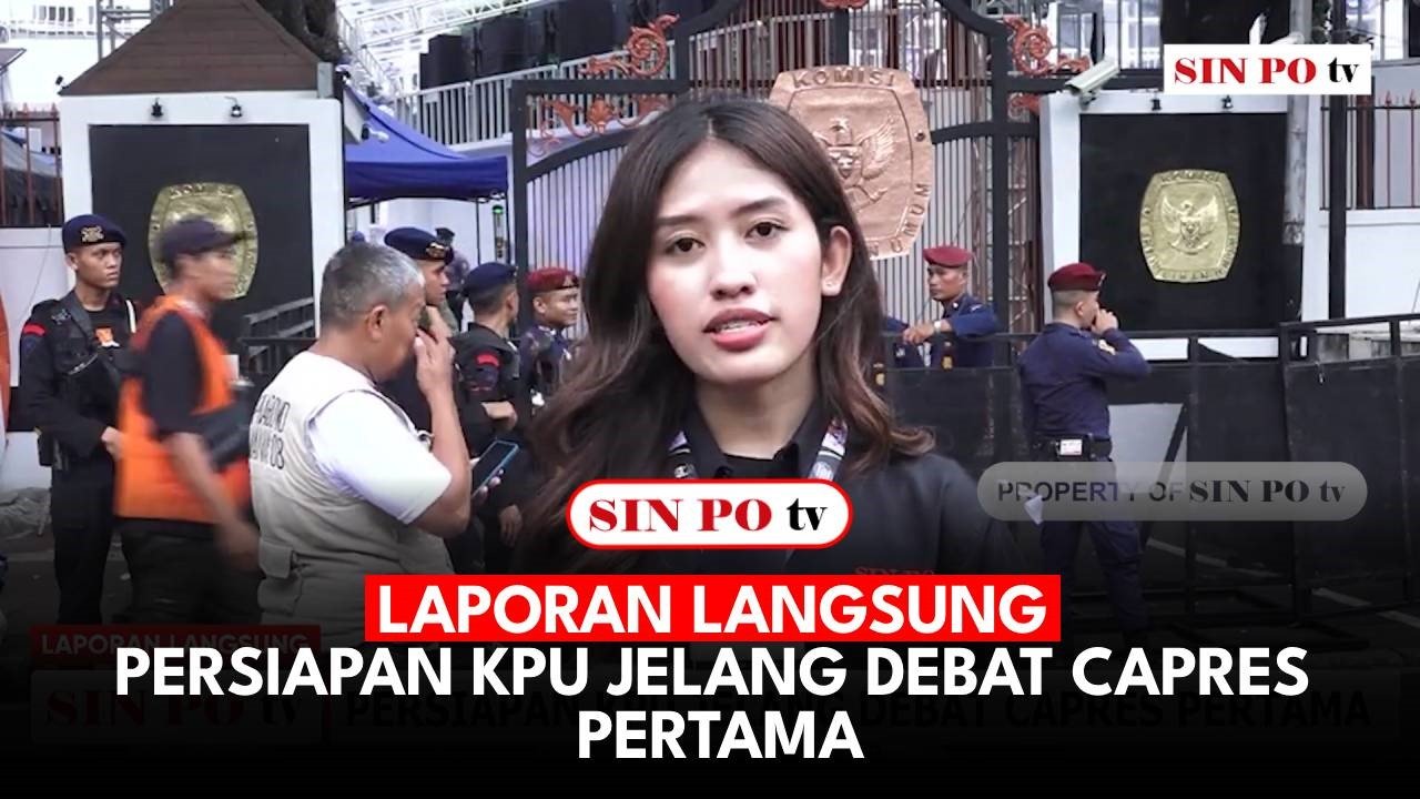 Laporan Langsung - Persiapan KPU Jelang Debat Capres Pertama