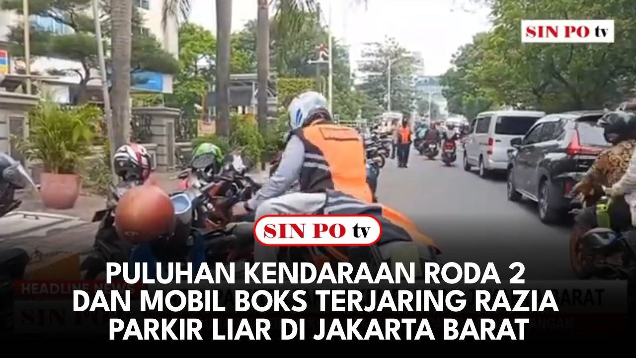 Puluhan Kendaraan Roda 2 dan Mobil Boks Terjaring Razia Parkir Liar di Jakarta Barat