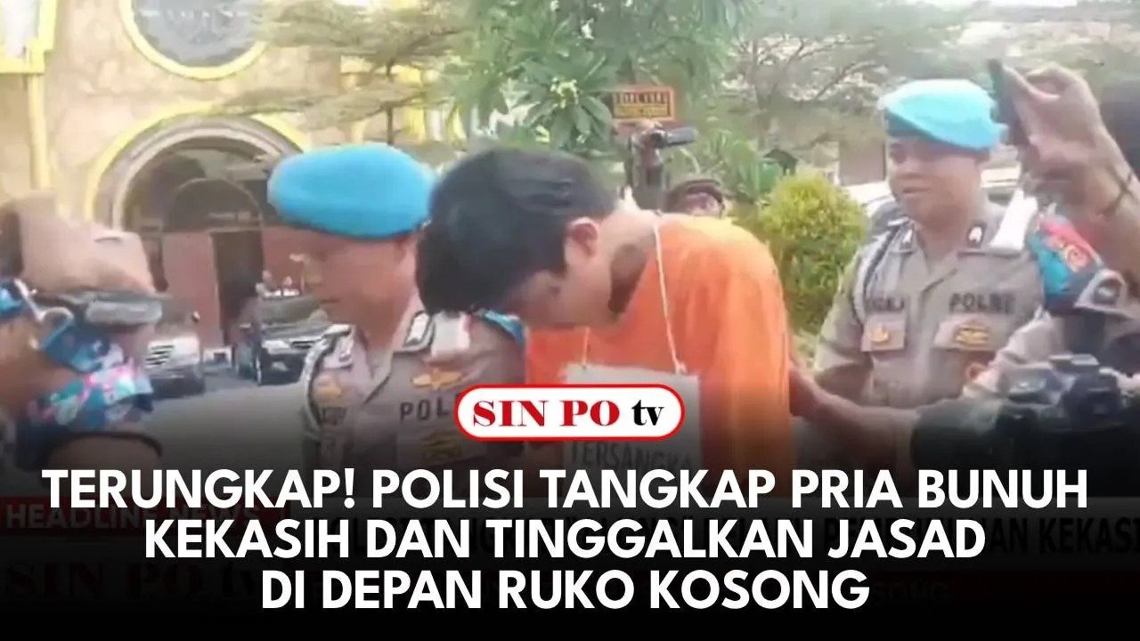 Terungkap! Polisi Tangkap Pria Bunuh Kekasih dan Tinggalkan Jasad Di Depan Ruko Kosong