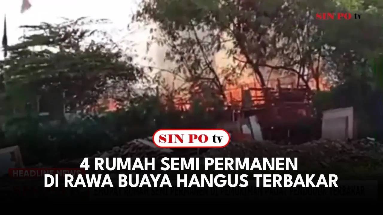 4 Rumah Semi Permanen Di Rawa Buaya Hangus Terbakar