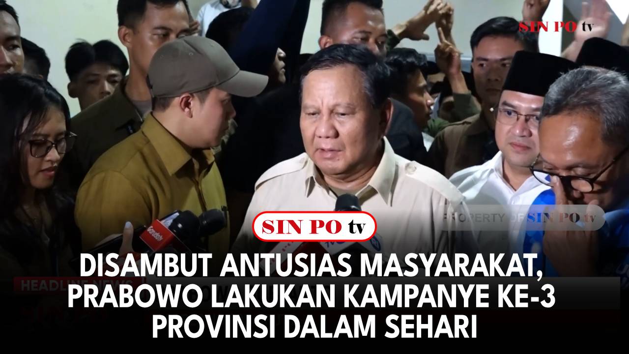 Disambut Antusias Masyarakat, Prabowo Lakukan Kampanye Ke-3 Provinsi ...