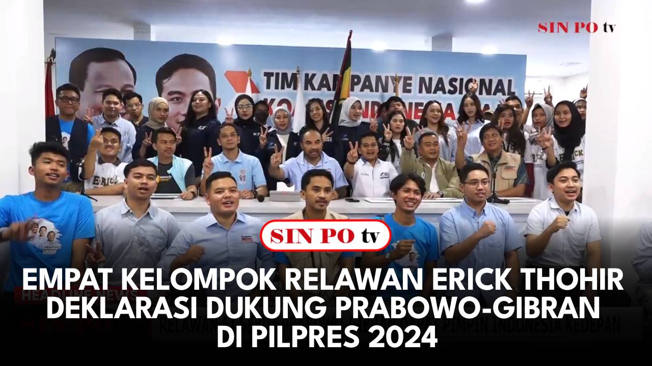 Empat Kelompok Relawan Erick Thohir Deklarasi Dukung Prabowo-Gibran Di Pilpres 2024