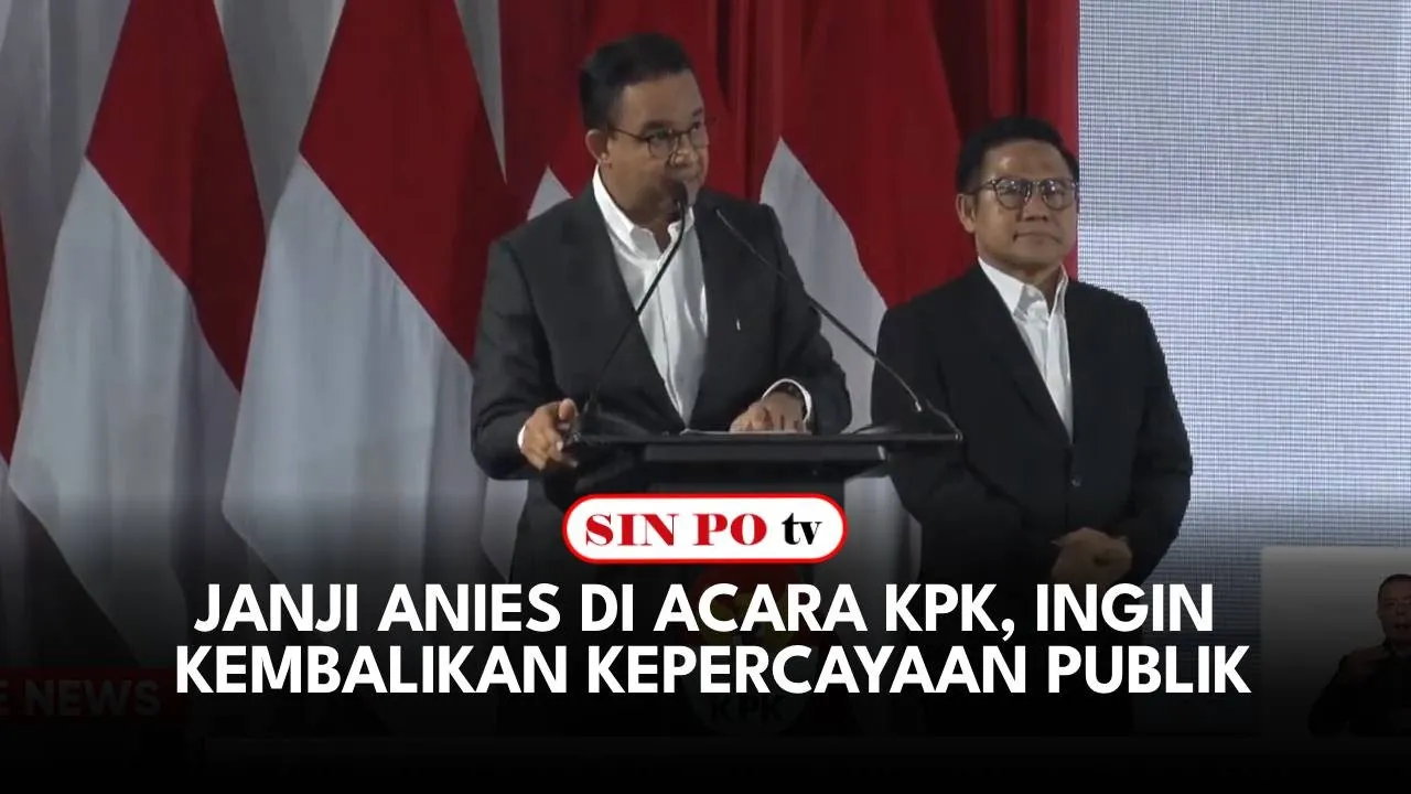 Janji Anies Di Acara KPK, Ingin Kembalikan Kepercayaan Publik