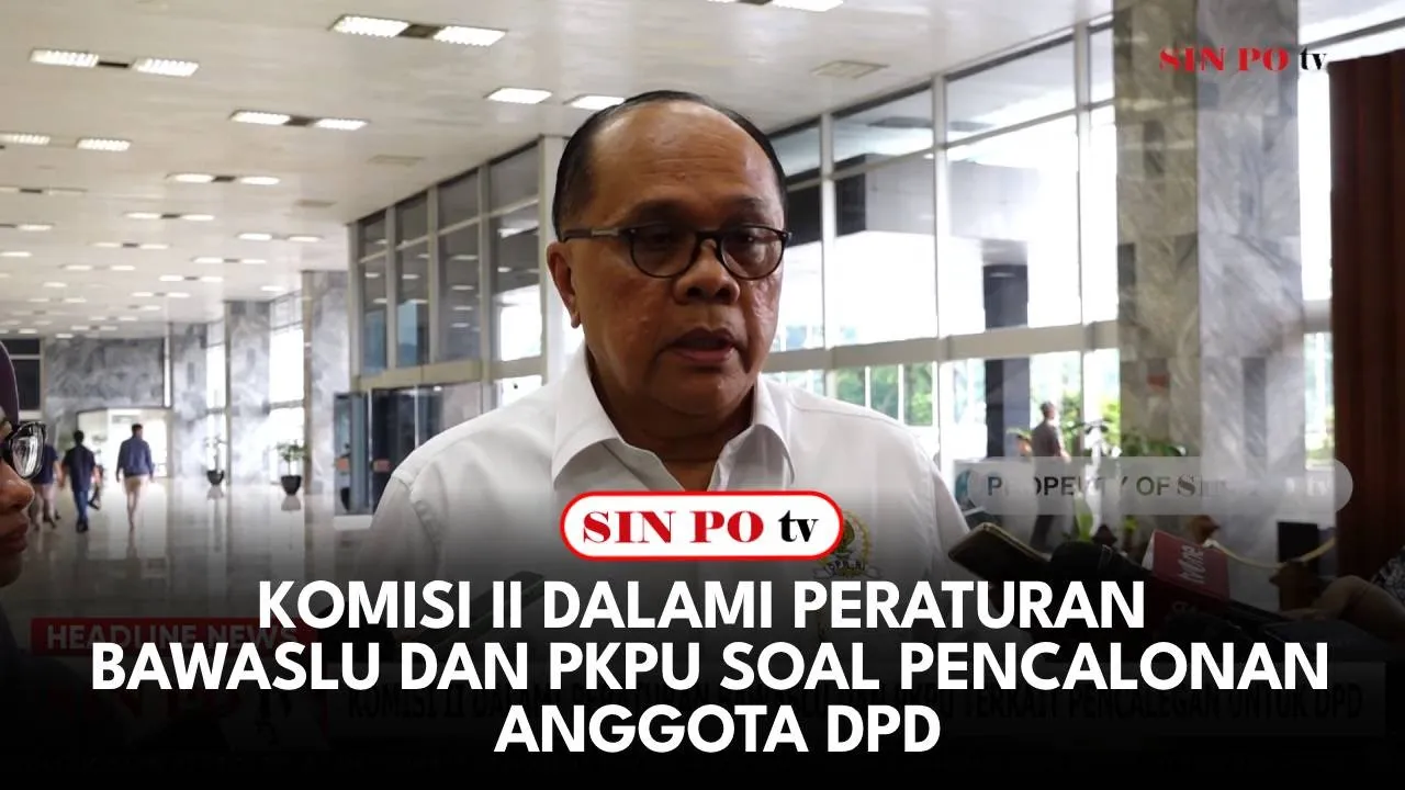 Komisi II Dalami Peraturan Bawaslu Dan PKPU SoaL Pencalonan Anggota DPD