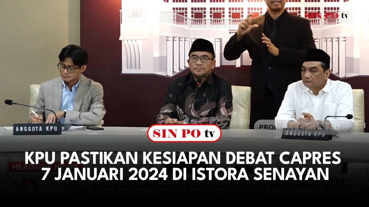 KPU Pastikan Kesiapan Debat Capres 7 Januari 2024 Di Istora Senayan