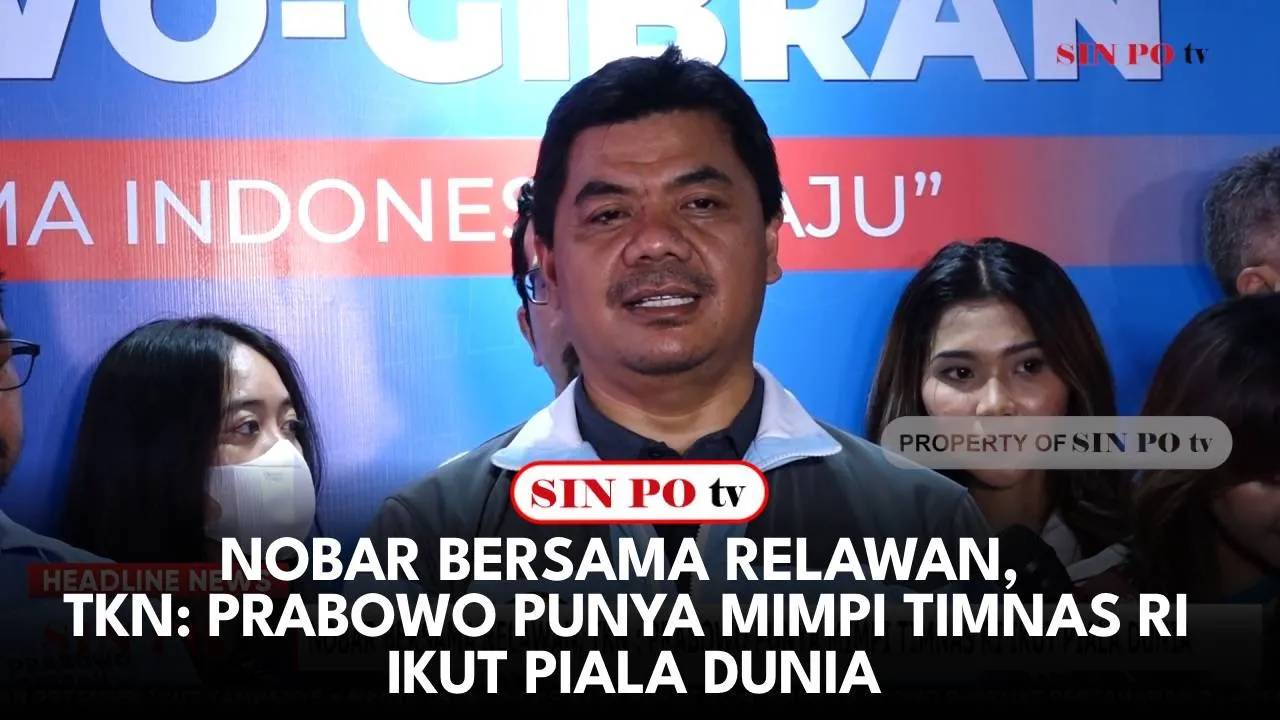 Nobar Bersama Relawan, TKN: Prabowo Punya Mimpi Timnas RI Ikut Piala Dunia