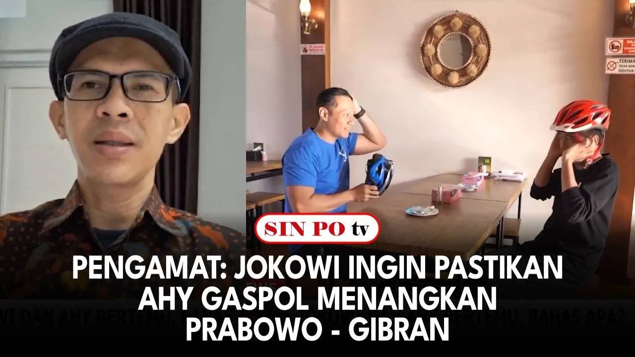 Pengamat: Jokowi Ingin Pastikan AHY Gaspol Menangkan Prabowo - Gibran