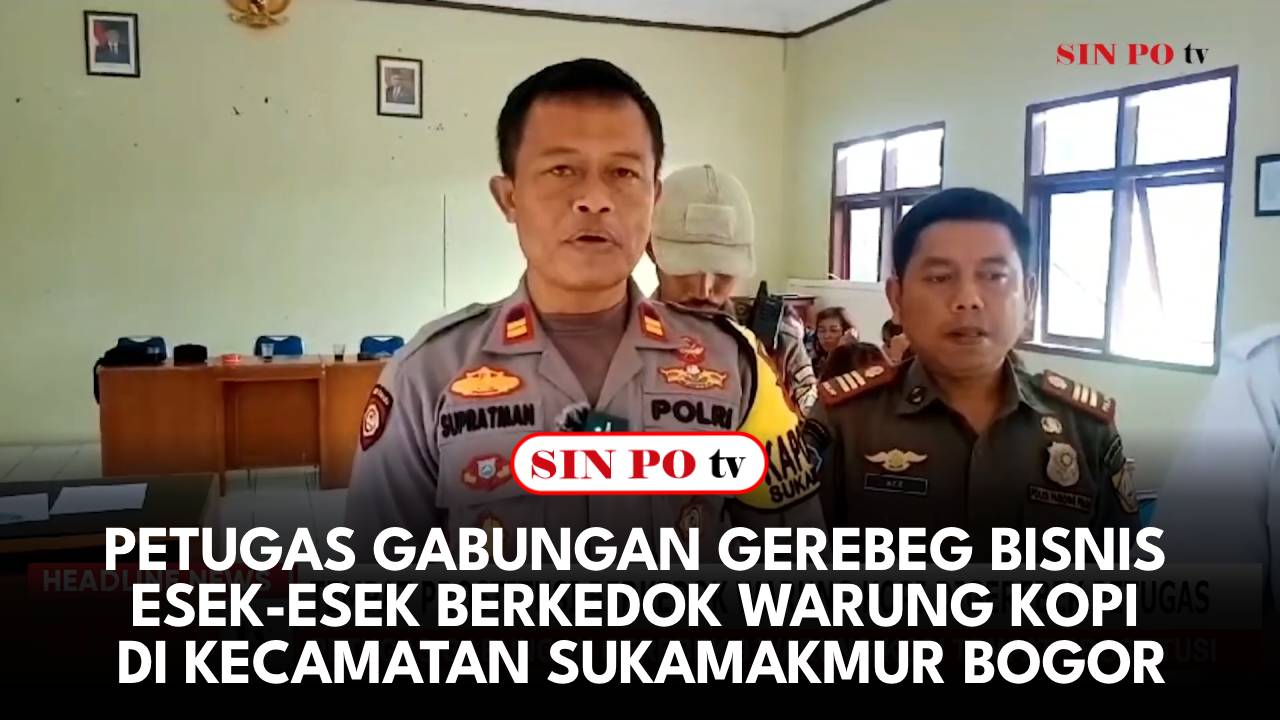 Petugas Gabungan Gerebeg Bisnis Esek-Esek Berkedok Warung Kopi di Kecamatan Sukamakmur Bogor