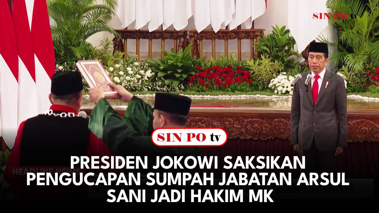 Presiden Jokowi Saksikan Pengucapan Sumpah Jabatan Arsul Sani Jadi Hakim MK