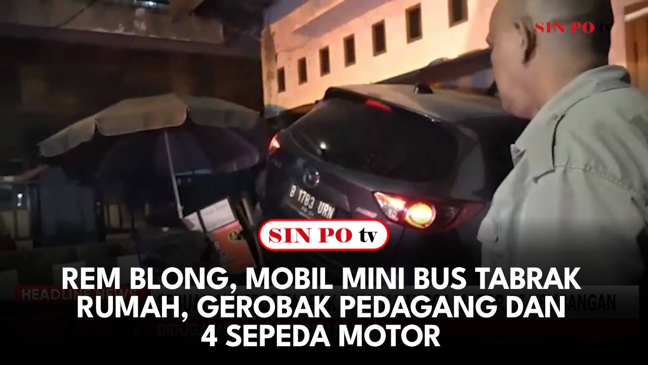 Rem Blong, Mobil Mini Bus Tabrak Rumah, Gerobak Pedagang dan 4 Sepeda Motor