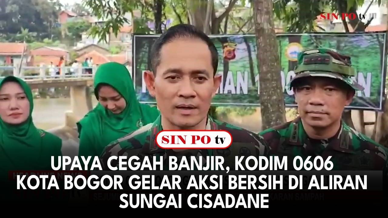 Upaya Cegah Banjir, Kodim 0606 Kota Bogor Gelar Aksi Bersih Di Aliran Sungai Cisadane