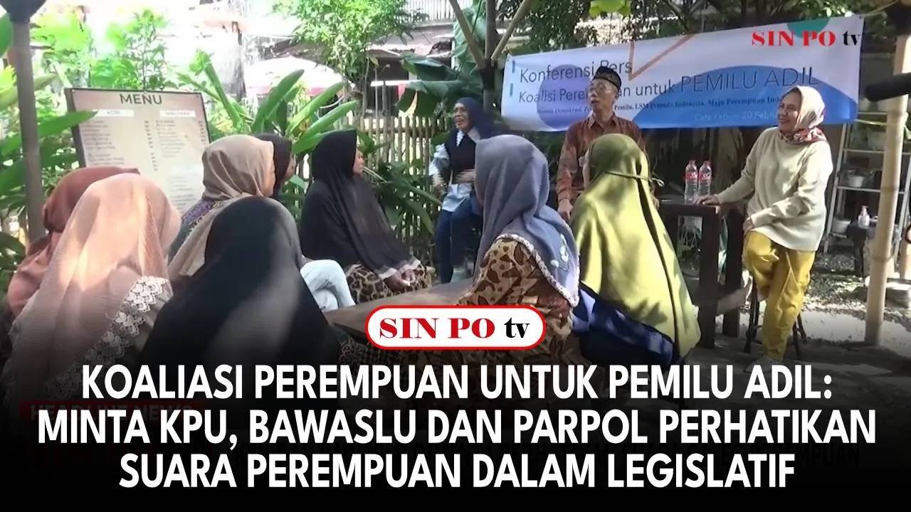 KP Untuk Pemilu Adil: Minta KPU, Bawaslu dan Parpol Perhatikan Suara Perempuan Dalam Legislatif