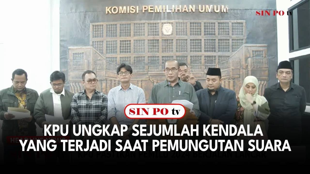 KPU Ungkap Sejumlah Kendala Yang Terjadi Saat Pemungutan Suara