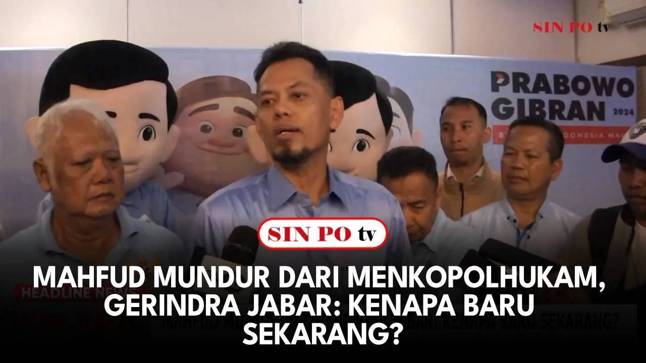 Mahfud Mundur Dari Menkopolhukam, Gerindra Jabar: Kenapa Baru Sekarang?