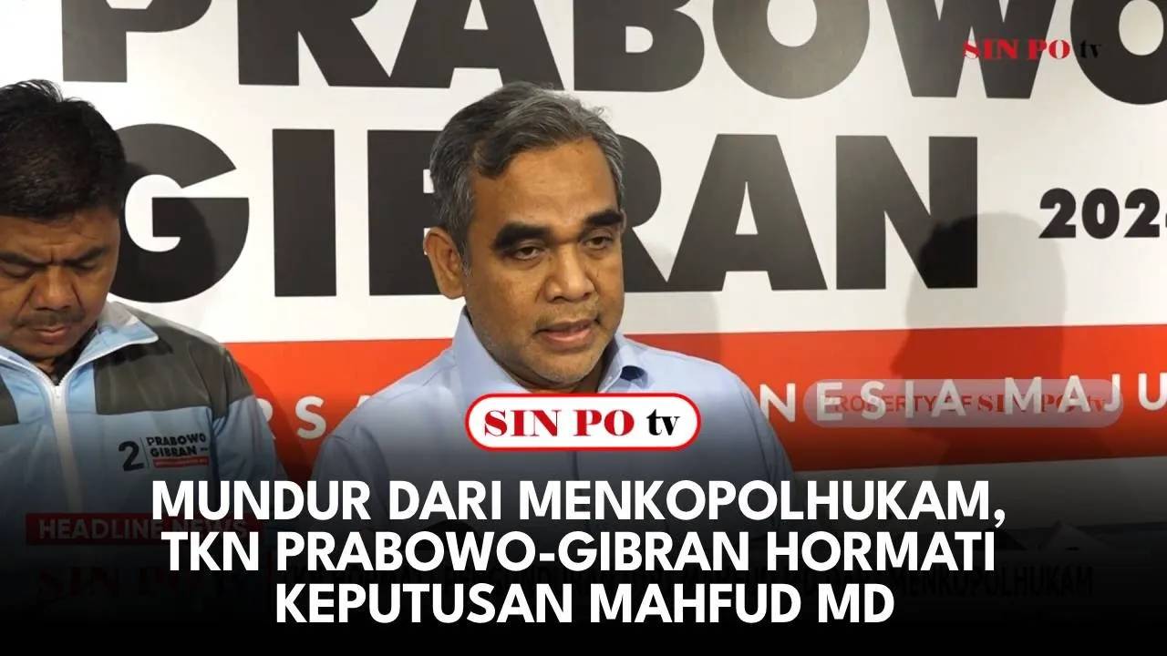 Mundur Dari Menkopolhukam, TKN Prabowo - Gibran Hormati Keputusan Mahfud MD