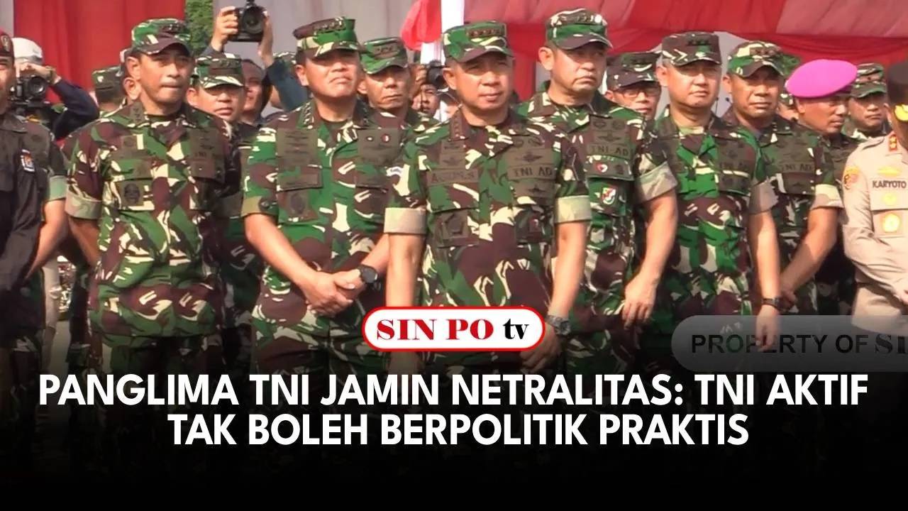 Panglima TNI Jamin Netralitas: TNI Aktif Tak Boleh Berpolitik Praktis