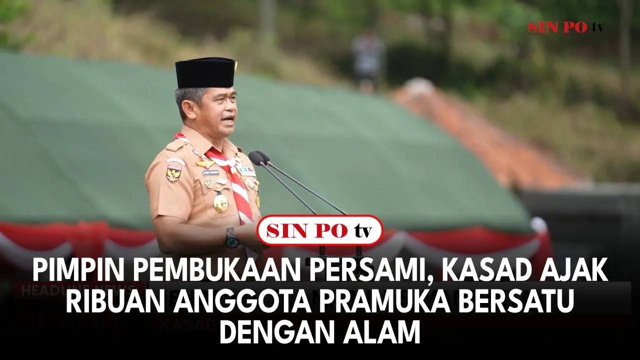 Pimpin Pembukaan Persami, KASAD Ajak Ribuan Anggota Pramuka Bersatu Dengan Alam