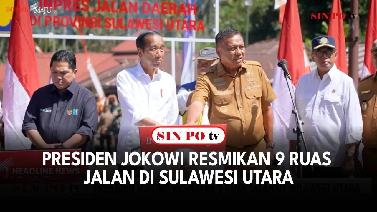 Presiden Jokowi Resmikan 9 Ruas Jalan di Sulawesi Utara