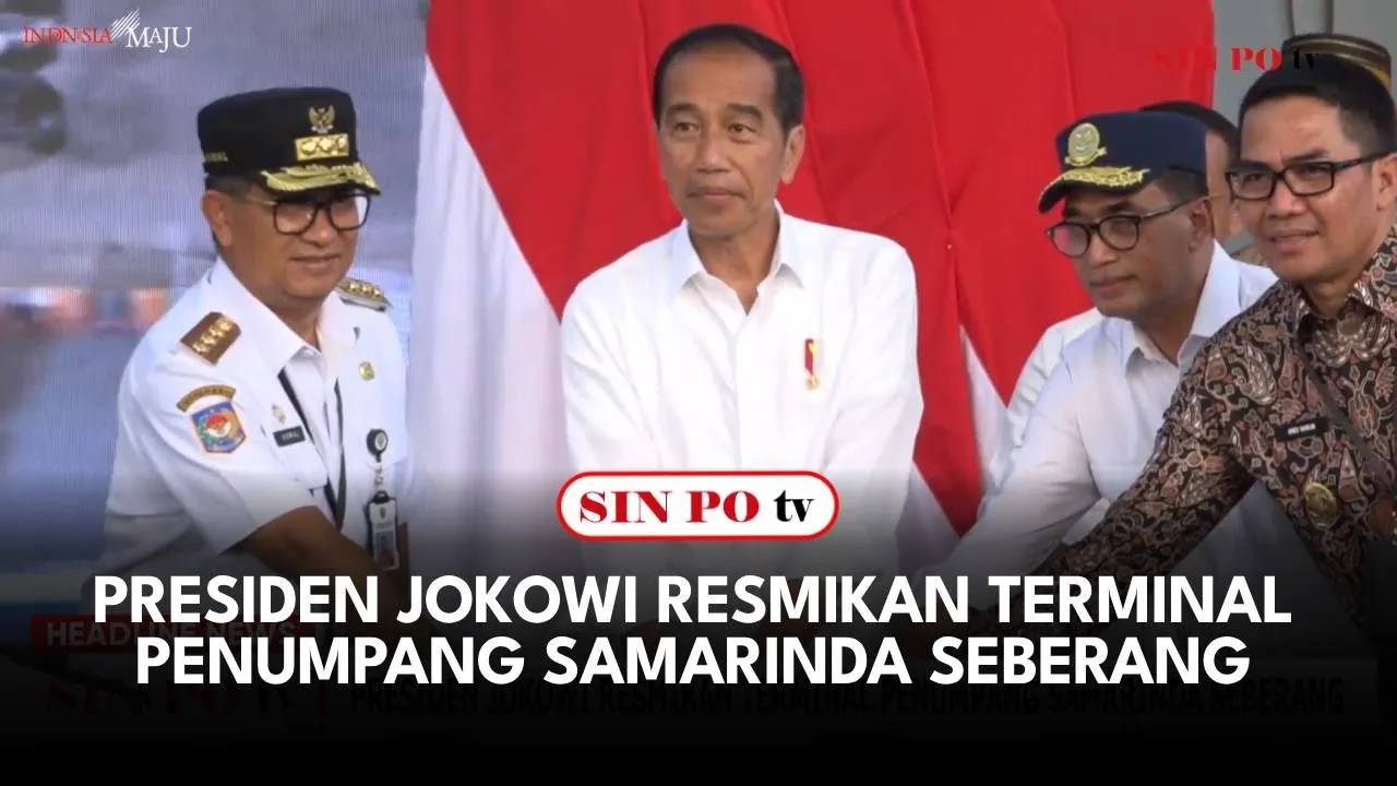 Presiden Jokowi Resmikan Terminal Penumpang Samarinda Seberang