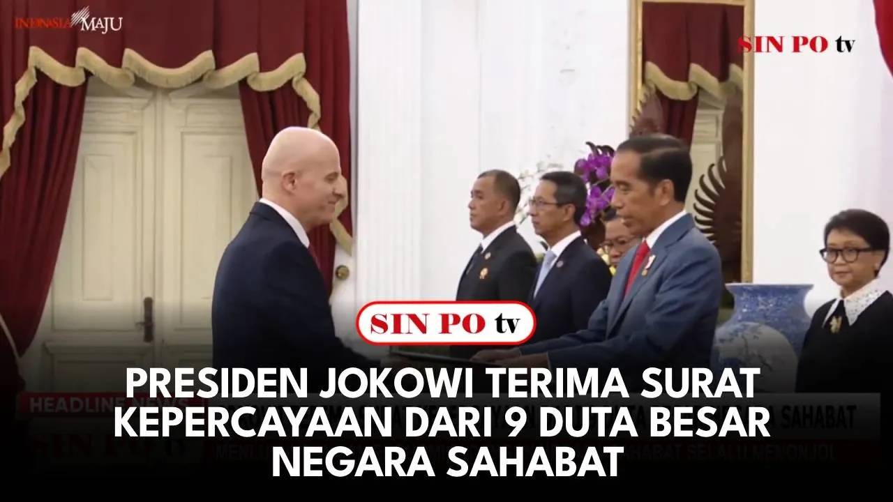 Presiden Jokowi Terima Surat Kepercayaan Dari 9 Duta Besar Negara Sahabat