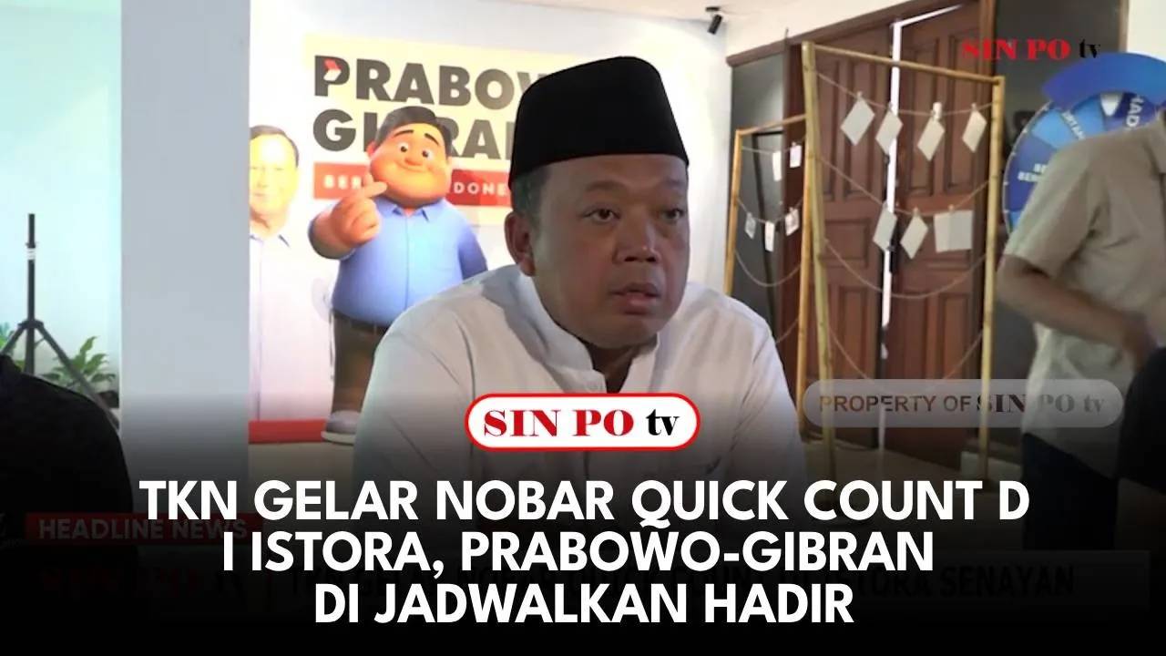 TKN Gelar Nobar Quick Count di Istora, Prabowo-Gibran di Jadwalkan Hadir