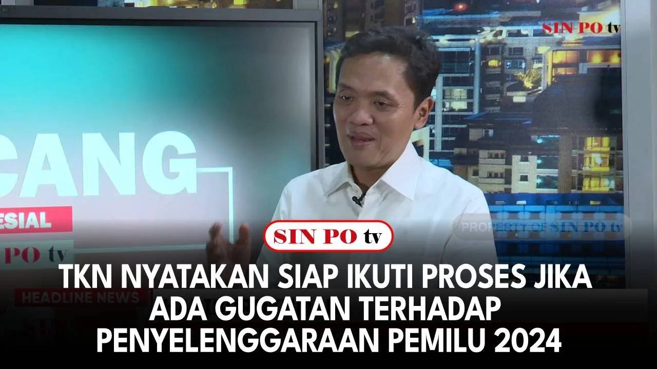 TKN Nyatakan Siap Ikuti Proses Jika Ada Gugatan Terhadap Penyelenggaraan Pemilu 2024