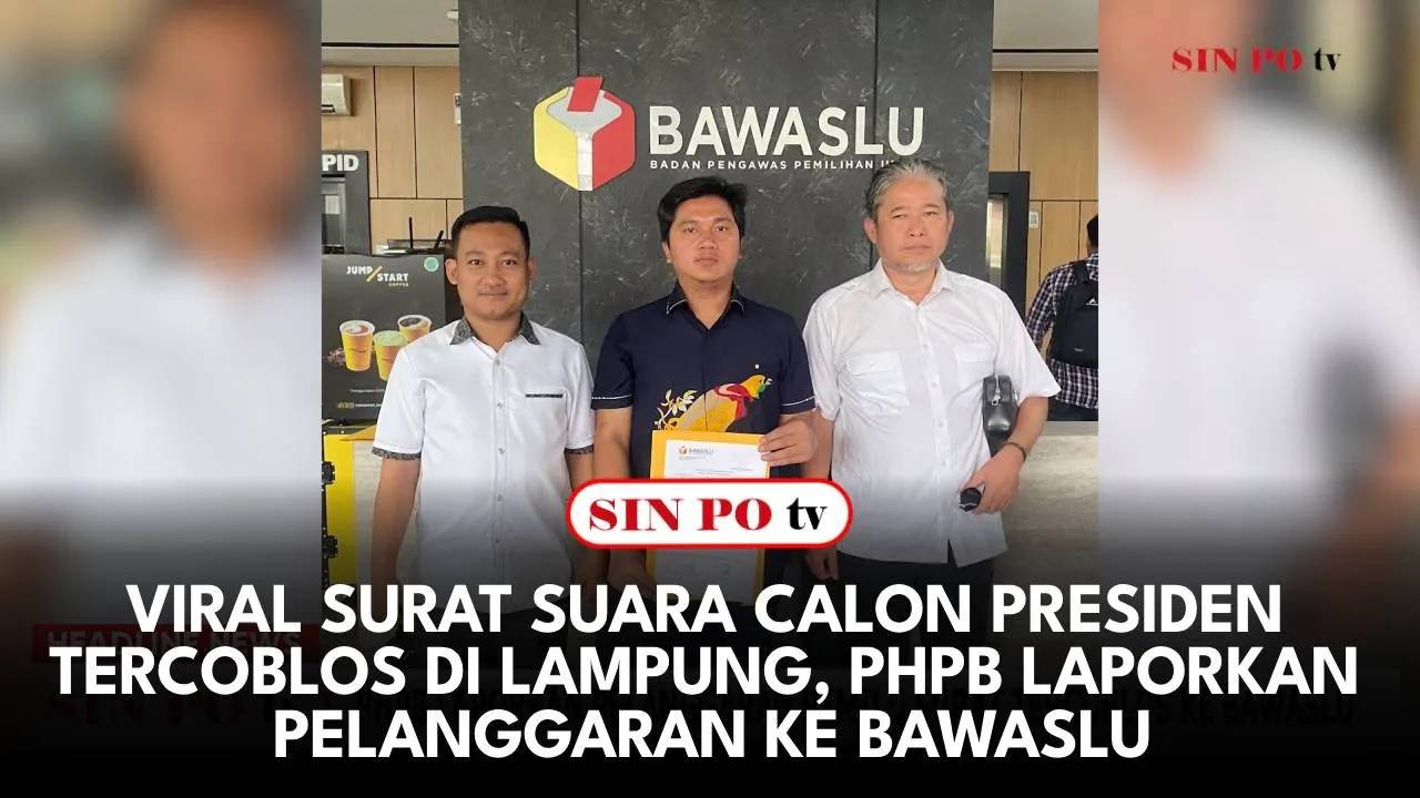 Viral Surat Suara Calon Presiden Tercoblos di Lampung, PHPB Laporkan Pelanggaran ke Bawaslu