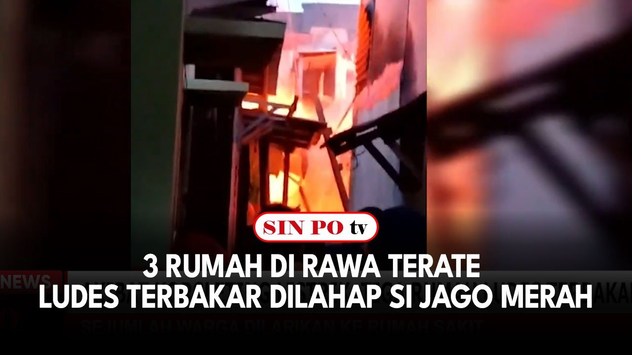 3 Rumah di Rawa Terate Ludes Terbakar Dilahap Si Jago Merah