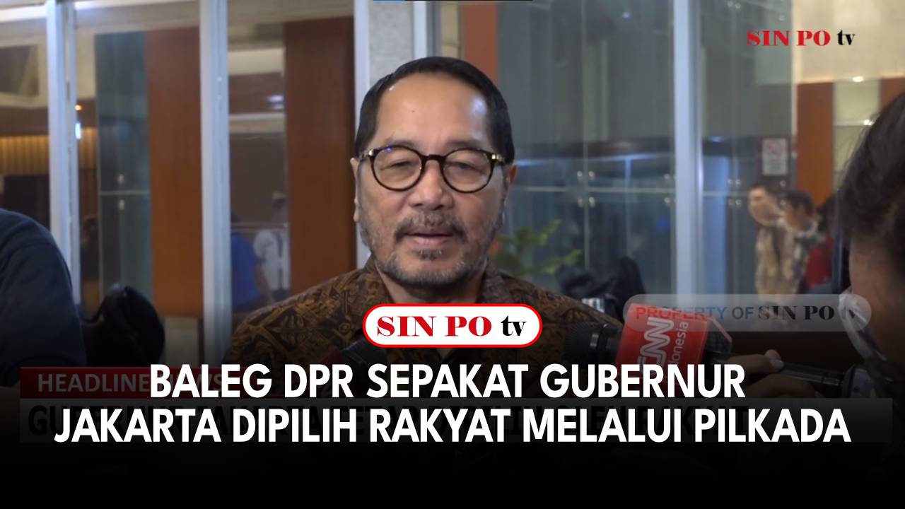 Baleg DPR Sepakat Gubernur Jakarta Dipilih Rakyat Melalui Pilkada